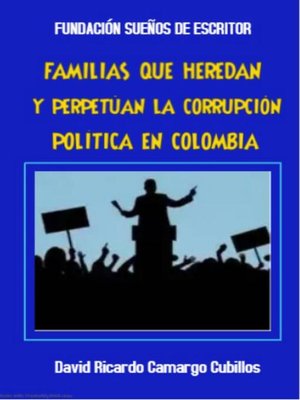 cover image of Familias que heredan y perpetúan la corrupción